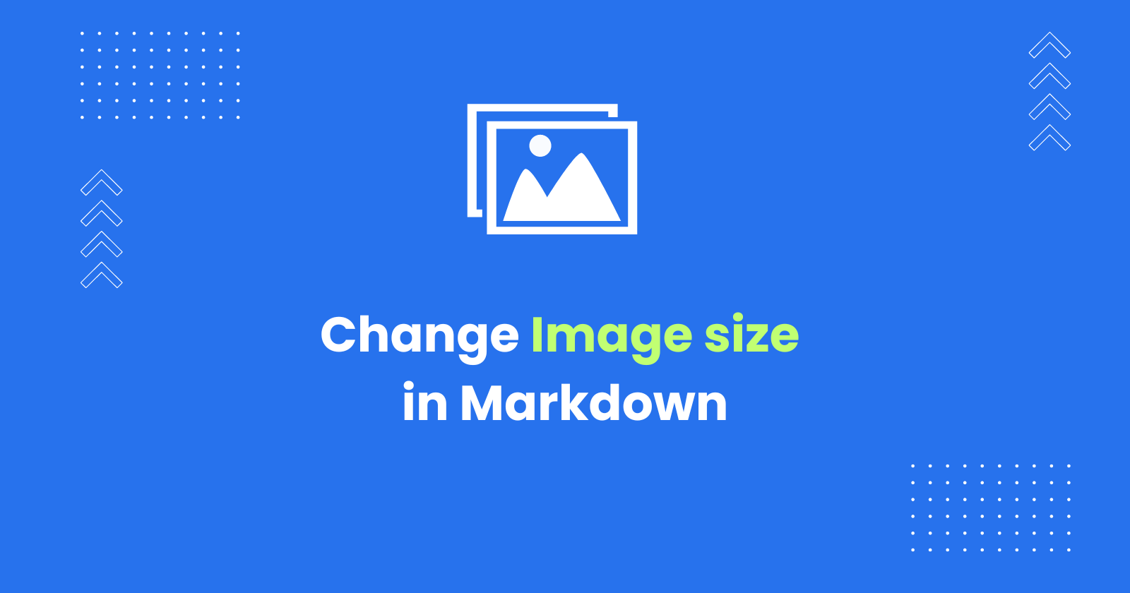 How to Change Image Size in Markdown