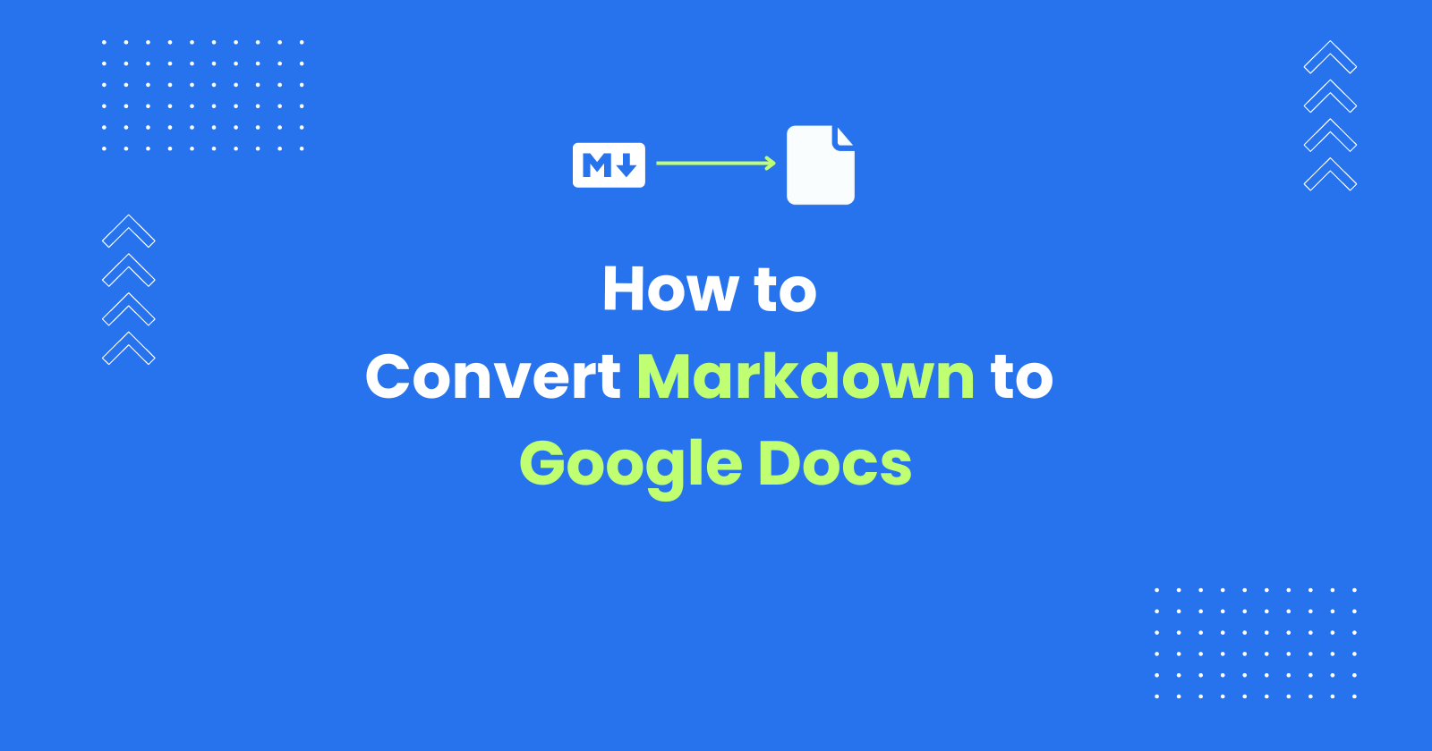 Convert Markdown to Google Docs